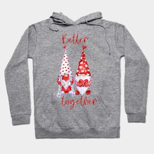 Better together Hoodie